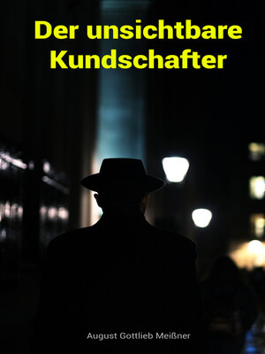 cover image of Der unsichtbare Kundschafter
